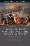 Temporality, Genre and Experience in the Age of Shakespeare cover