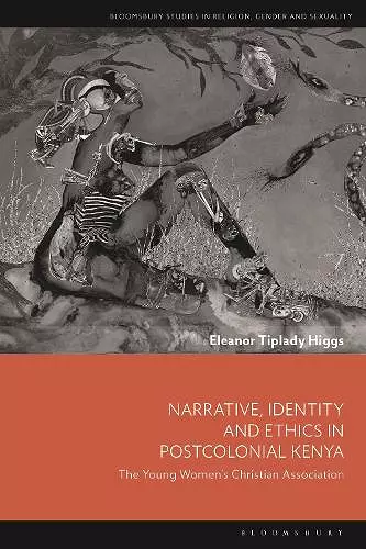 Narrative, Identity and Ethics in Postcolonial Kenya cover