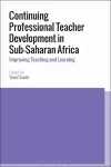 Continuing Professional Teacher Development in Sub-Saharan Africa cover