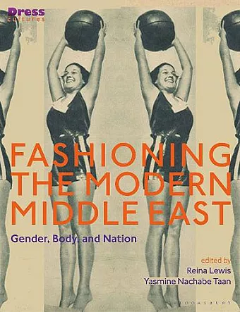 Fashioning the Modern Middle East cover