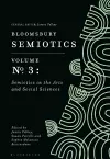 Bloomsbury Semiotics Volume 3: Semiotics in the Arts and Social Sciences cover