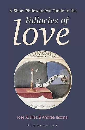 A Short Philosophical Guide to the Fallacies of Love cover