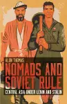 Nomads and Soviet Rule cover