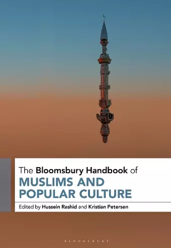 The Bloomsbury Handbook of Muslims and Popular Culture cover