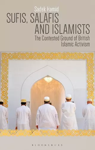 Sufis, Salafis and Islamists cover