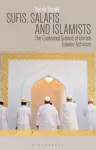 Sufis, Salafis and Islamists cover