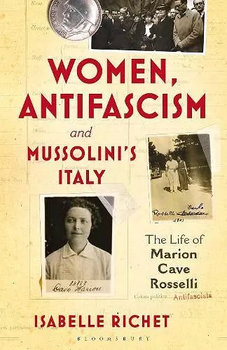 Women, Antifascism and Mussolini’s Italy cover