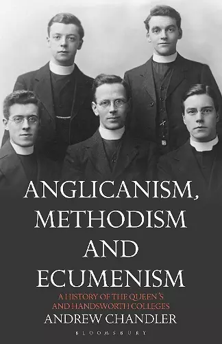 Anglicanism, Methodism and Ecumenism cover