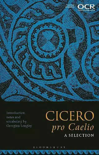 Cicero, pro Caelio: A Selection cover