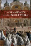 The Renaissance and the Wider World cover