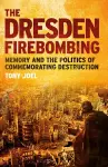 The Dresden Firebombing cover