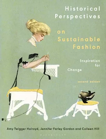 Historical Perspectives on Sustainable Fashion cover