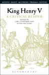 King Henry V: A Critical Reader cover