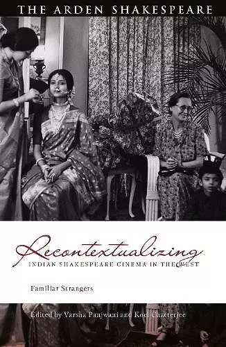 Recontextualizing Indian Shakespeare Cinema in the West cover