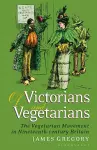 Of Victorians and Vegetarians cover
