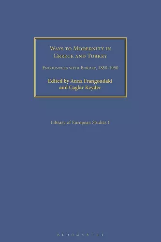 Ways to Modernity in Greece and Turkey cover