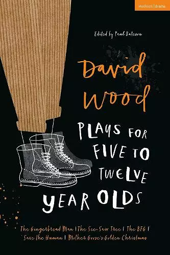 David Wood Plays for 5–12-Year-Olds cover