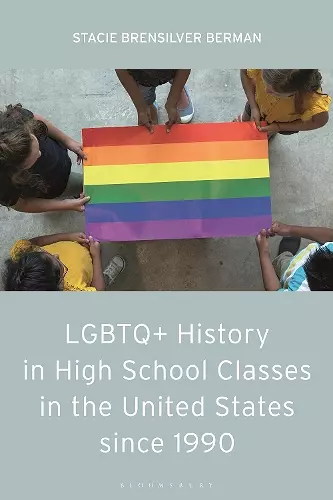 LGBTQ+ History in High School Classes in the United States since 1990 cover