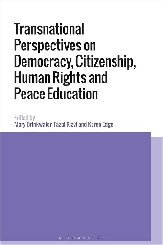 Transnational Perspectives on Democracy, Citizenship, Human Rights and Peace Education cover