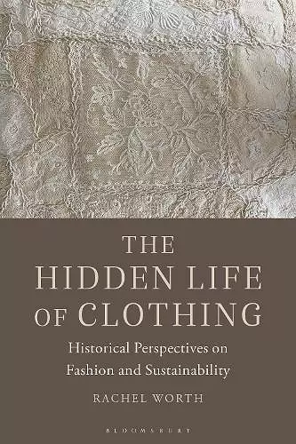 The Hidden Life of Clothing cover