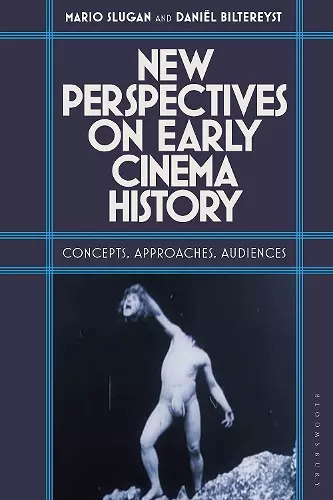 New Perspectives on Early Cinema History cover