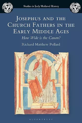 Josephus and the Church Fathers in the Early Middle Ages cover