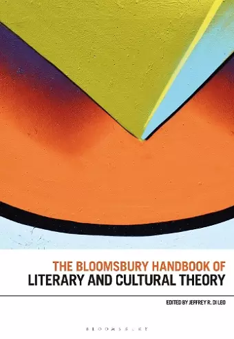 The Bloomsbury Handbook of Literary and Cultural Theory cover