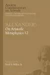 'Alexander': On Aristotle Metaphysics 12 cover