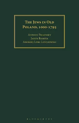 The Jews in Old Poland, 1000-1795 cover