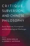 Critique, Subversion, and Chinese Philosophy cover