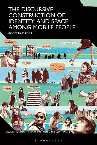 The Discursive Construction of Identity and Space Among Mobile People cover