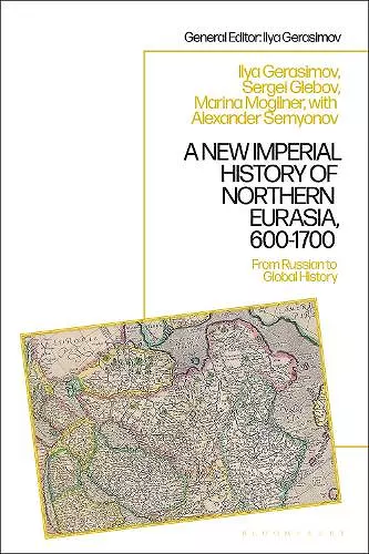 A New Imperial History of Northern Eurasia, 600-1700 cover