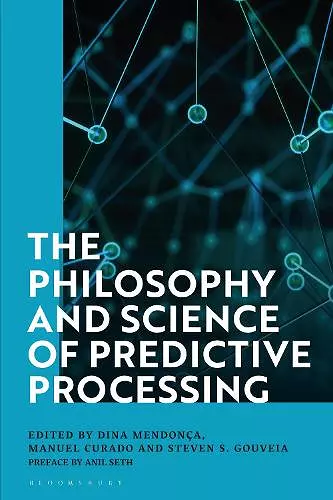 The Philosophy and Science of Predictive Processing cover