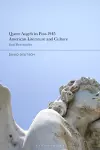 Queer Angels in Post-1945 American Literature and Culture cover