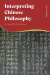 Interpreting Chinese Philosophy cover