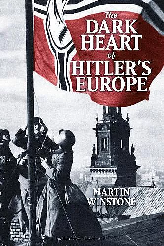 The Dark Heart of Hitler's Europe cover