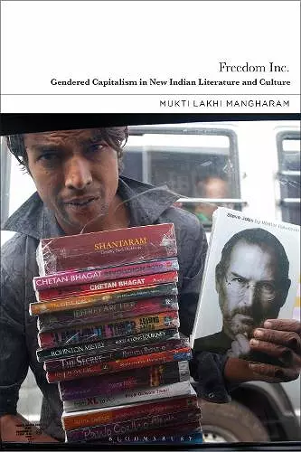 Freedom Inc.: Gendered Capitalism in New Indian Literature and Culture cover