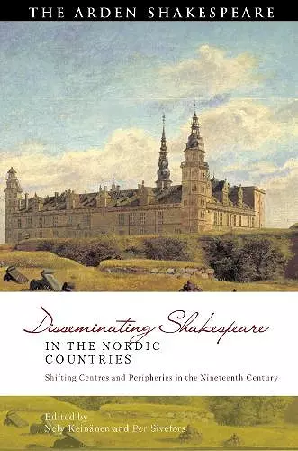 Disseminating Shakespeare in the Nordic Countries cover