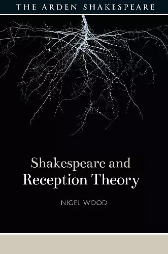 Shakespeare and Reception Theory cover