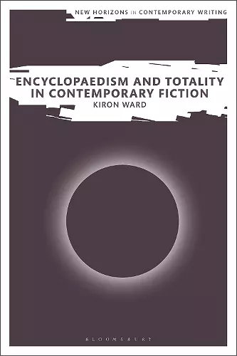 Encyclopaedism and Totality in Contemporary Fiction cover