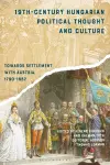 19th-Century Hungarian Political Thought and Culture cover