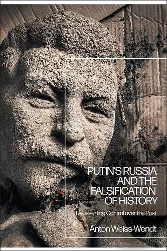 Putin’s Russia and the Falsification of History cover