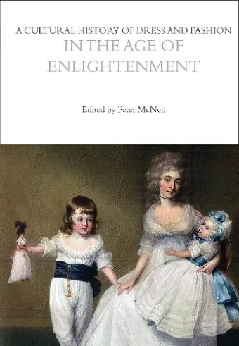 A Cultural History of Dress and Fashion in the Age of Enlightenment cover