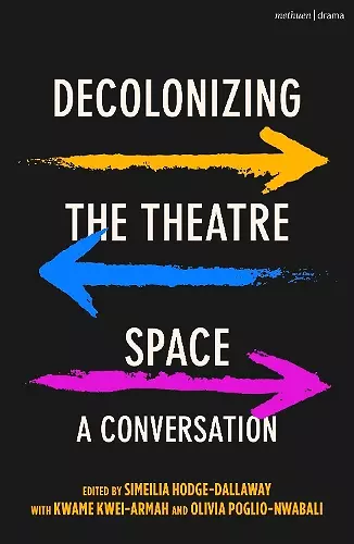 Decolonizing the Theatre Space cover