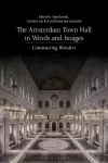 The Amsterdam Town Hall in Words and Images cover
