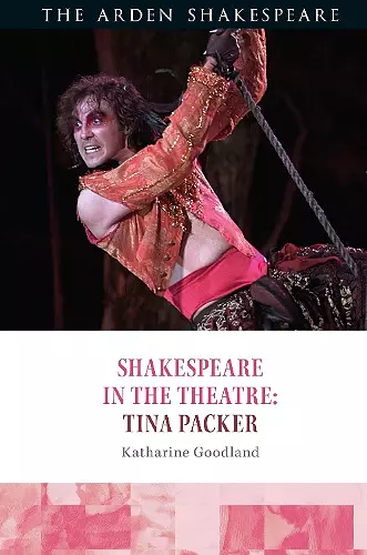 Shakespeare in the Theatre: Tina Packer cover