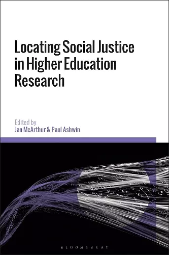 Locating Social Justice in Higher Education Research cover