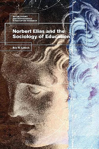 Norbert Elias and the Sociology of Education cover