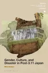 Gender, Culture, and Disaster in Post-3.11 Japan cover