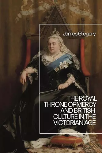 The Royal Throne of Mercy and British Culture in the Victorian Age cover